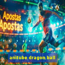 anitube dragon ball